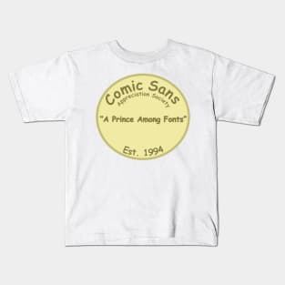 The Comic Sans Appreciation Society Kids T-Shirt